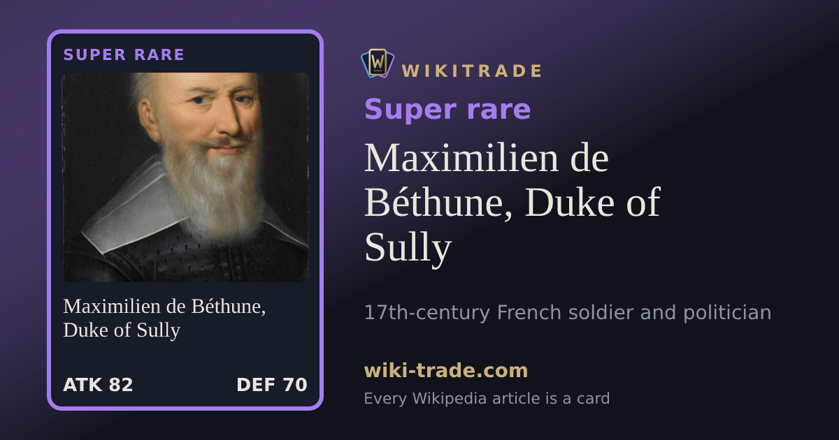 Maximilien de Béthune, Duke of Sully — Super rare card