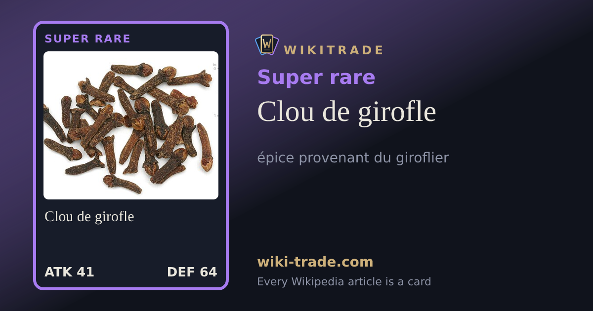Clou de girofle — Super rare card
