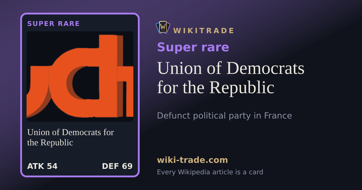 Union of Democrats for the Republic — Super rare card