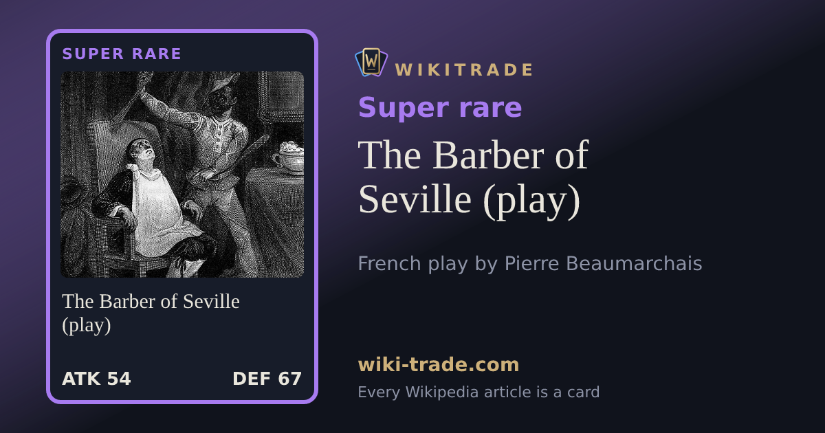 The Barber of Seville (play) — Super rare card