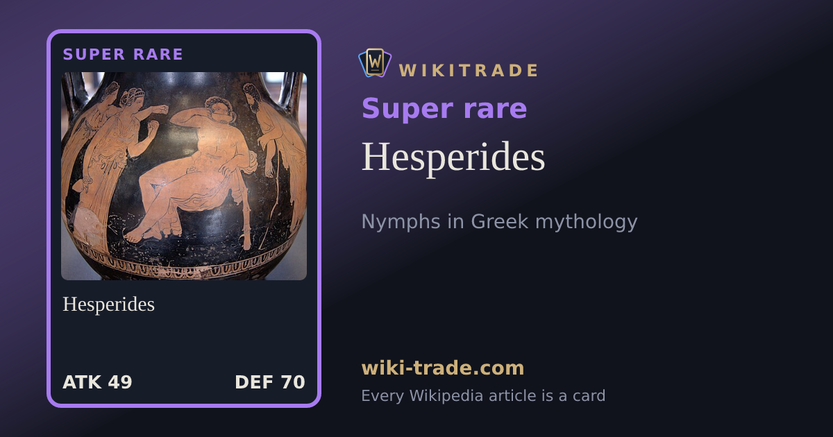 Hesperides — Super rare card