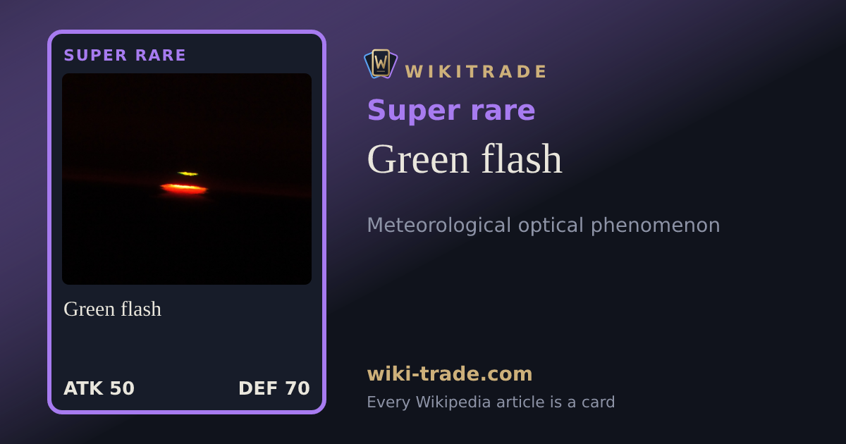 Green flash — Super rare card