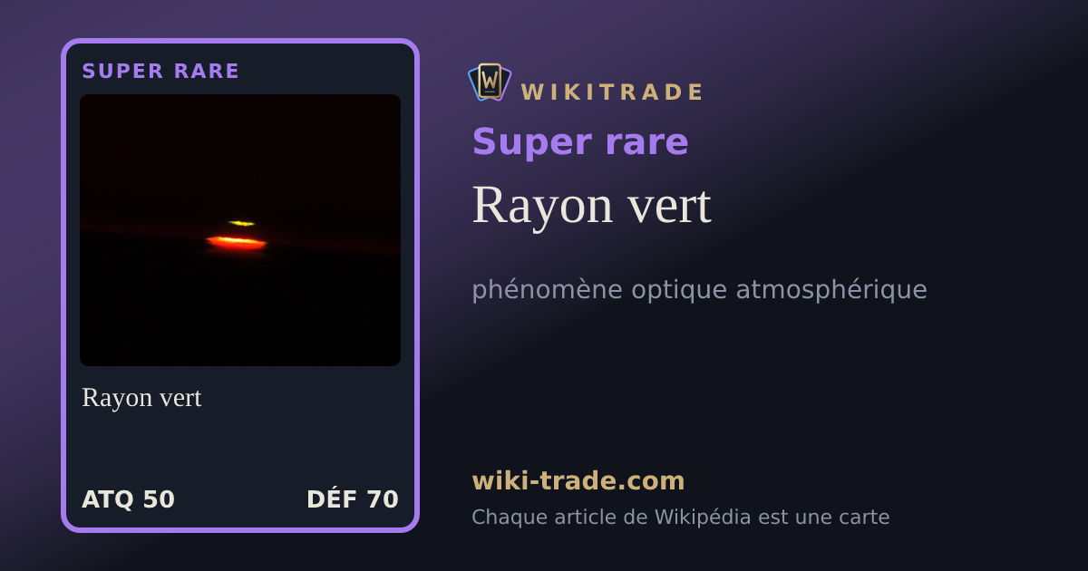 Rayon vert — carte Super rare