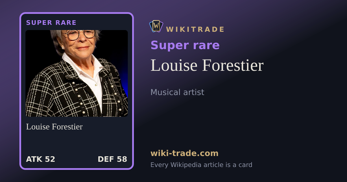 Louise Forestier — Super rare card