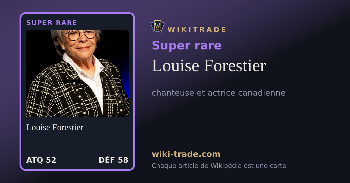 Louise Forestier — carte Super rare