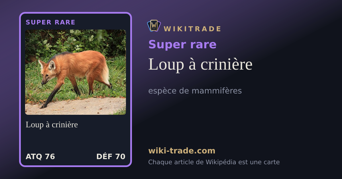 Loup à crinière — carte Super rare
