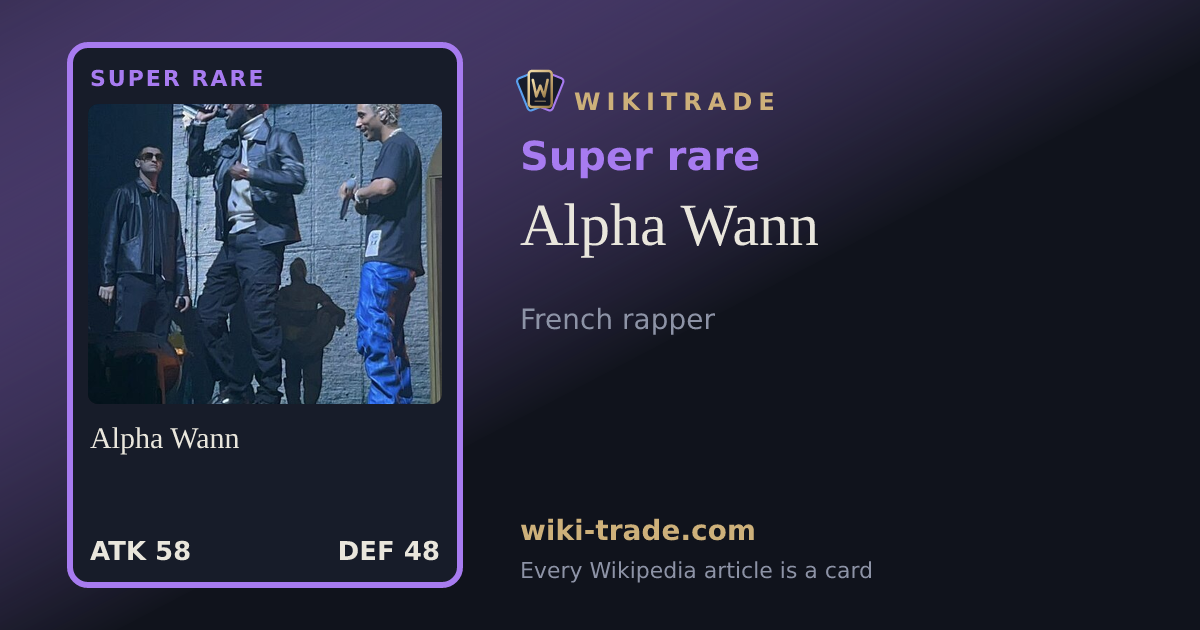 Alpha Wann — Super rare card
