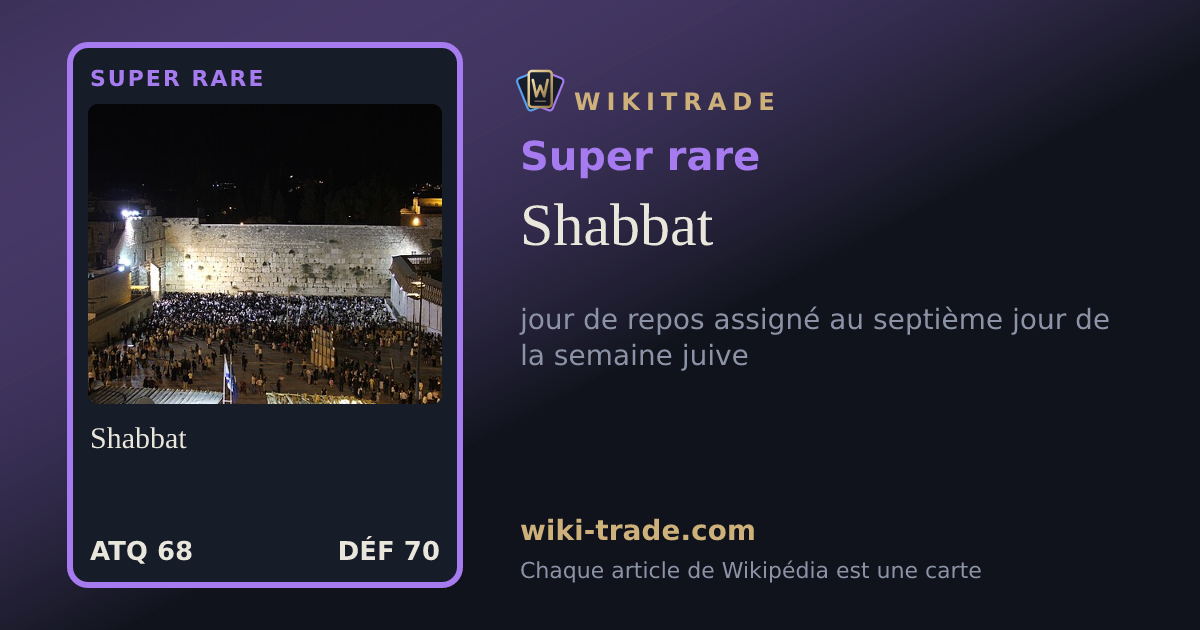 Shabbat — carte Super rare