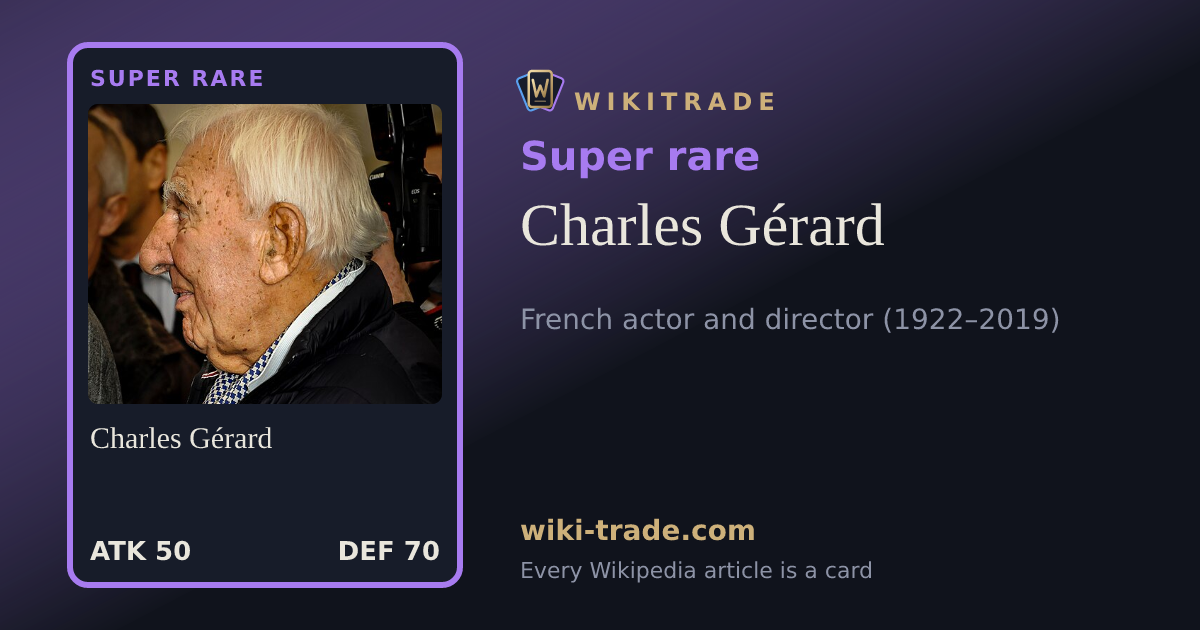 Charles Gérard — Super rare card