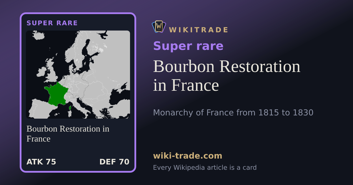 Bourbon Restoration in France — Super rare card