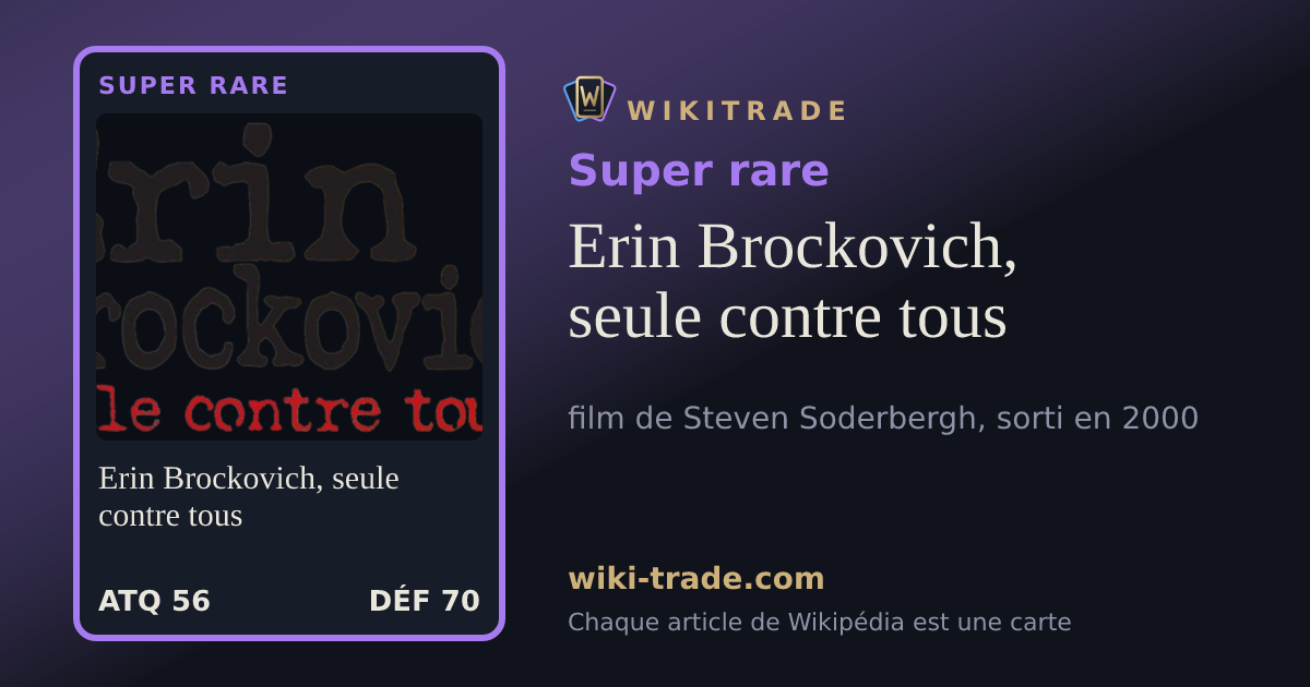 Erin Brockovich, seule contre tous — carte Super rare