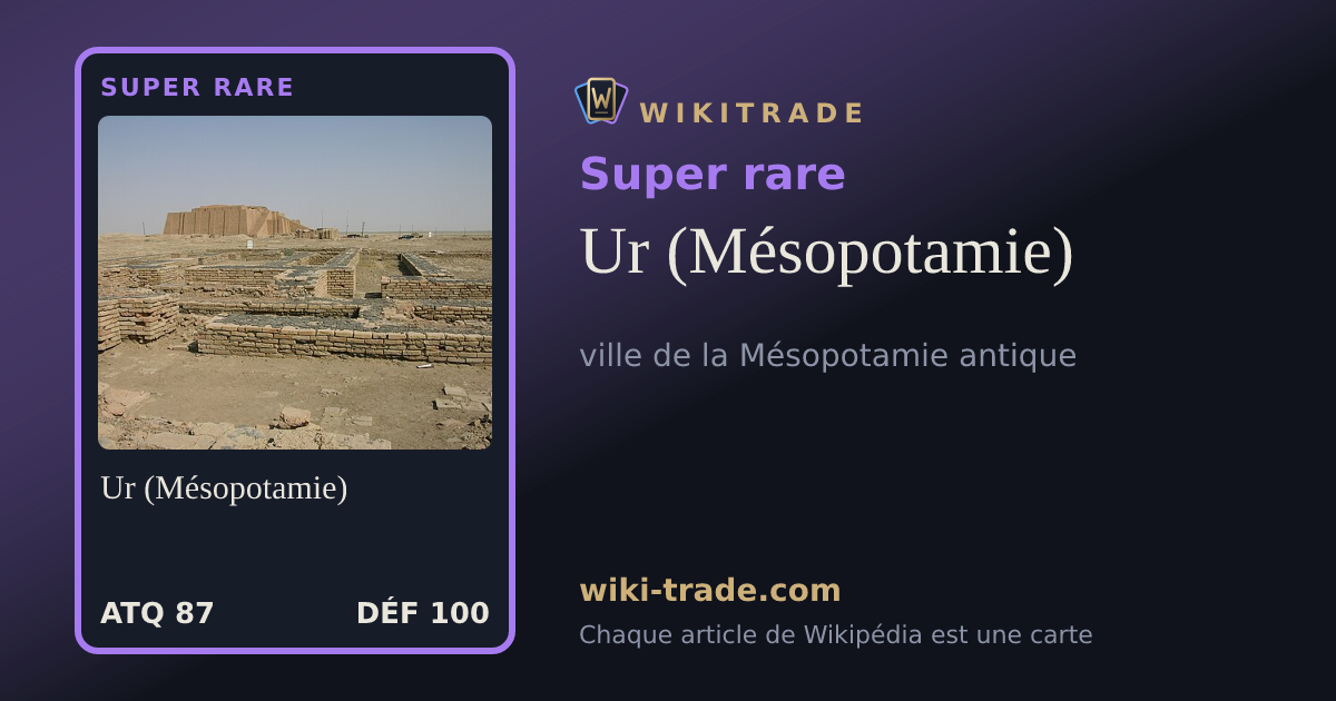 Ur (Mésopotamie) — carte Super rare