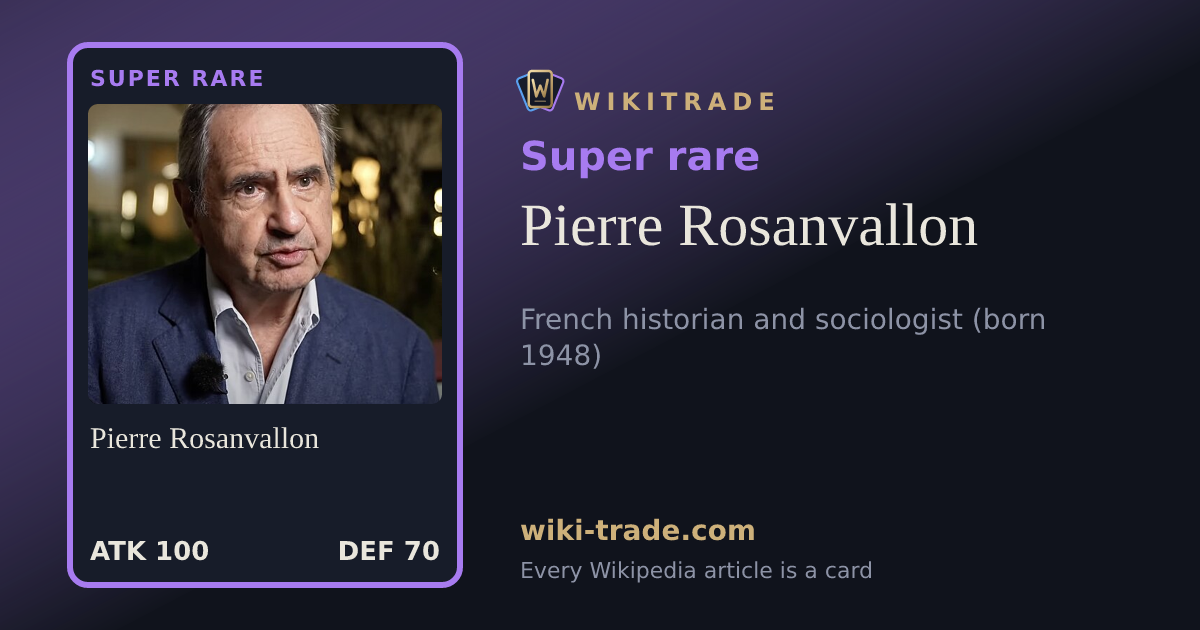 Pierre Rosanvallon — Super rare card