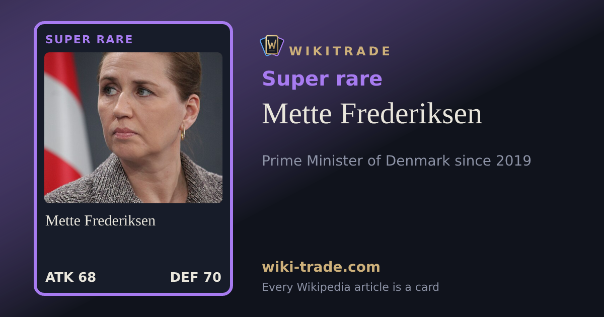 Mette Frederiksen — Super rare card