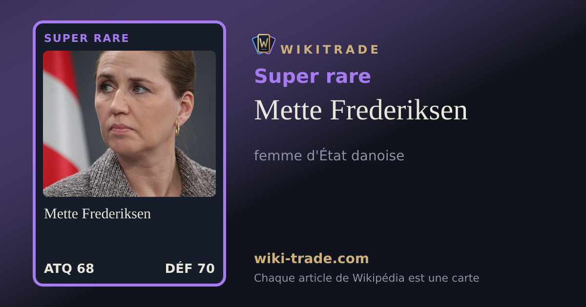 Mette Frederiksen — carte Super rare