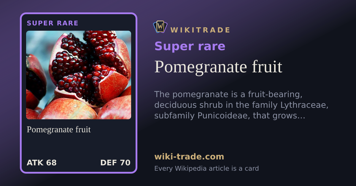 Pomegranate fruit — Super rare card