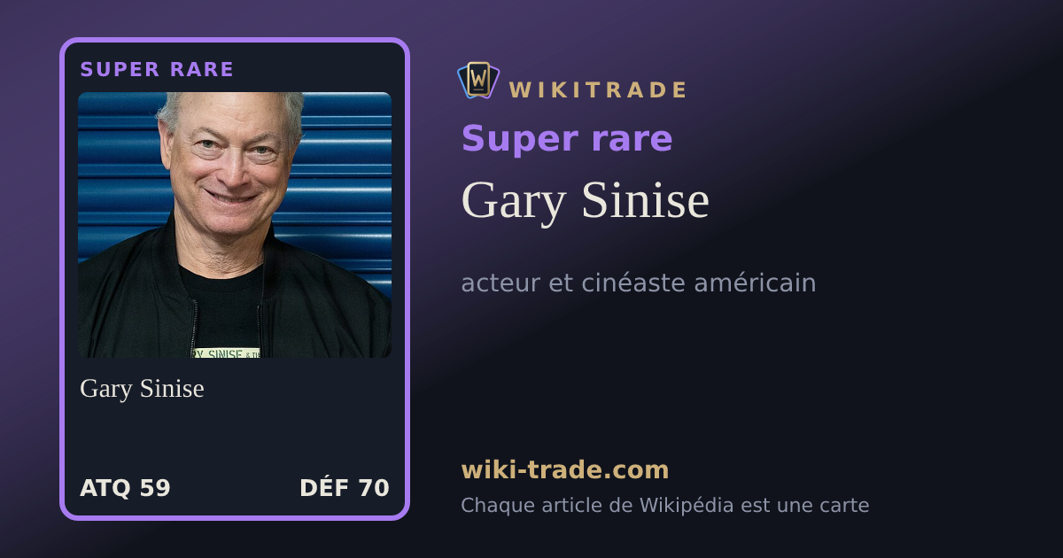 Gary Sinise — carte Super rare