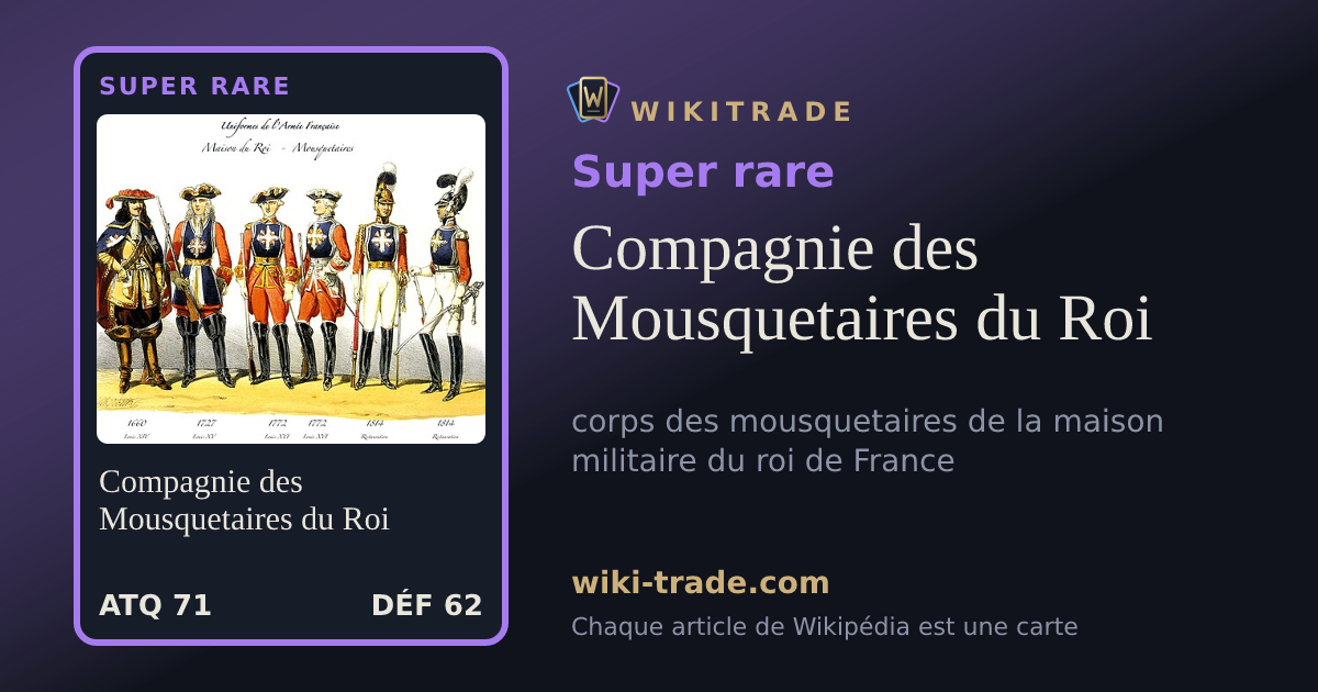 Compagnie des Mousquetaires du Roi — carte Super rare
