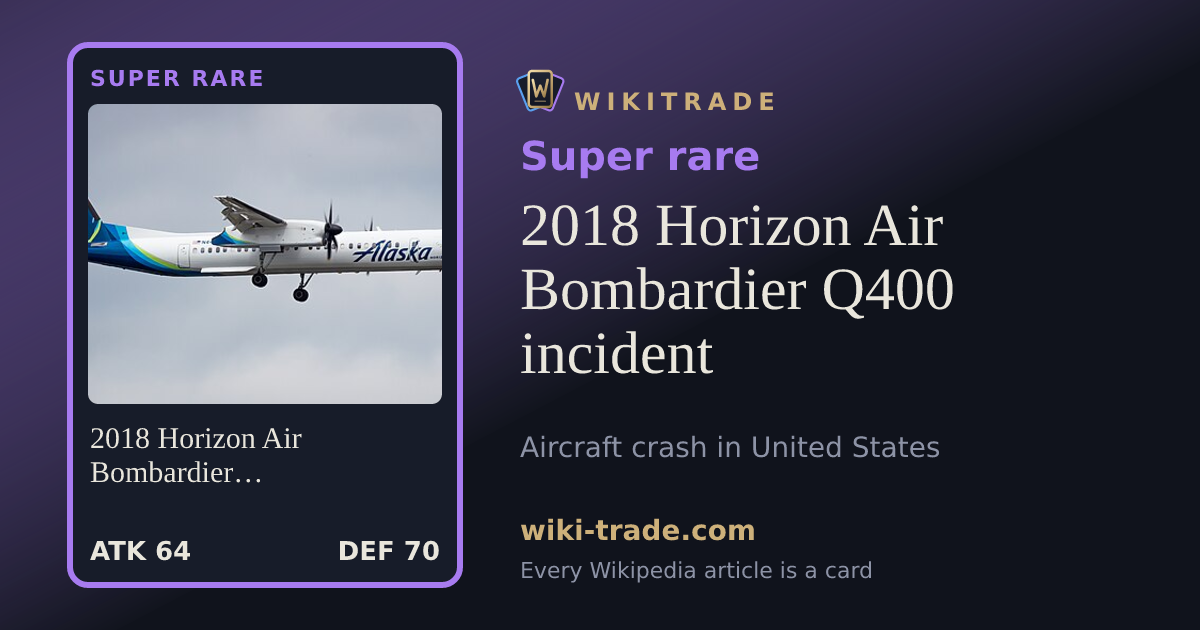 2018 Horizon Air Bombardier Q400 incident — Super rare card