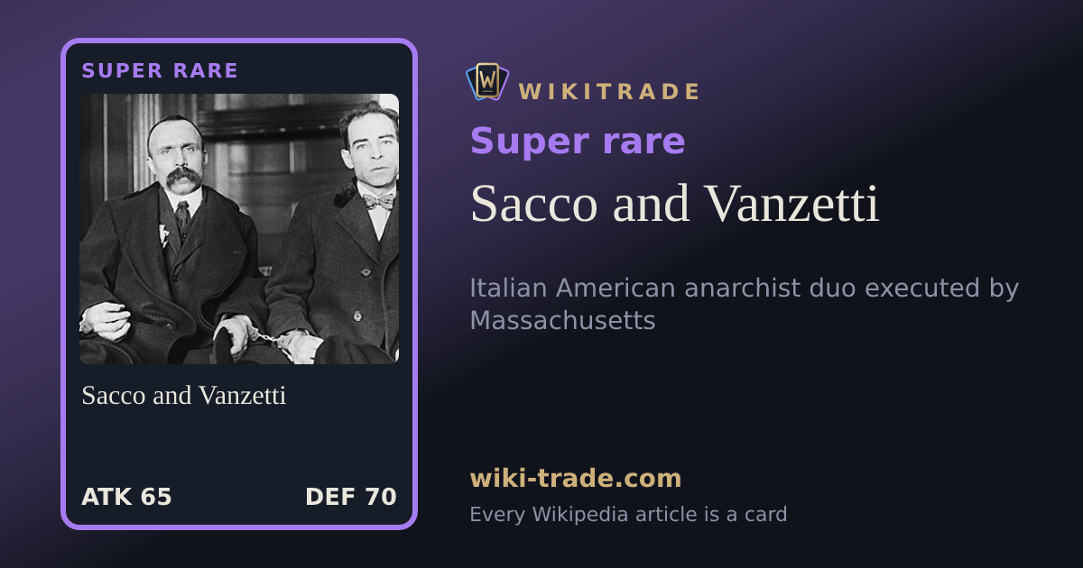 Sacco and Vanzetti — Super rare card
