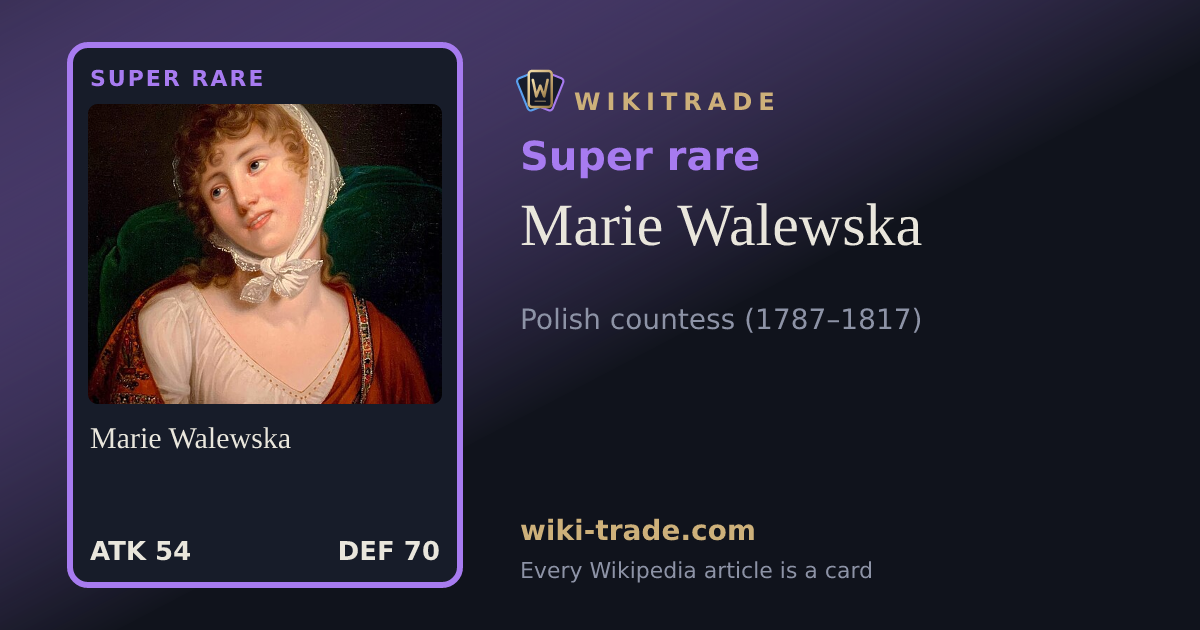 Marie Walewska — Super rare card