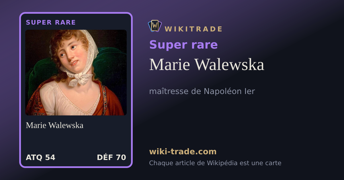 Marie Walewska — carte Super rare