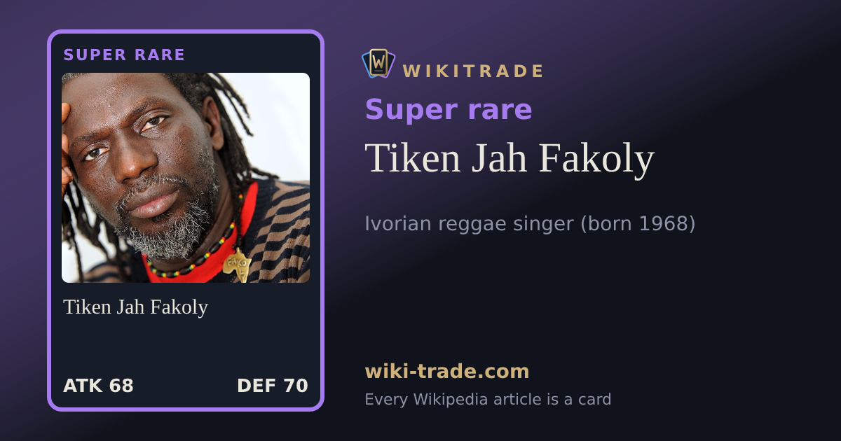 Tiken Jah Fakoly — Super rare card