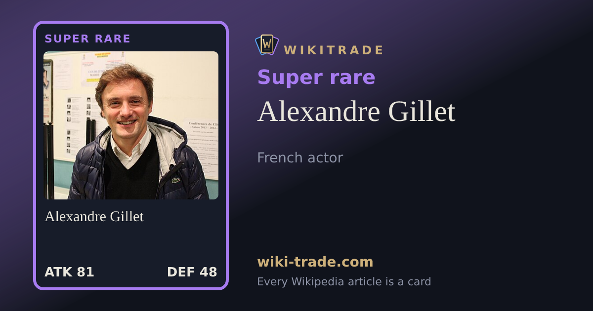 Alexandre Gillet — Super rare card