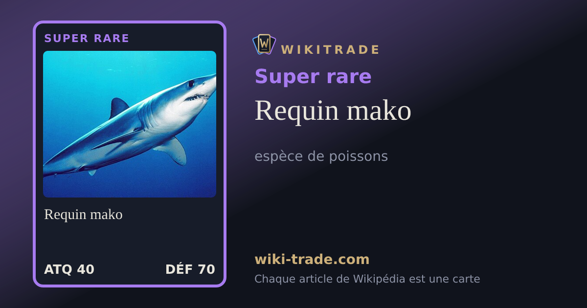 Requin mako — carte Super rare