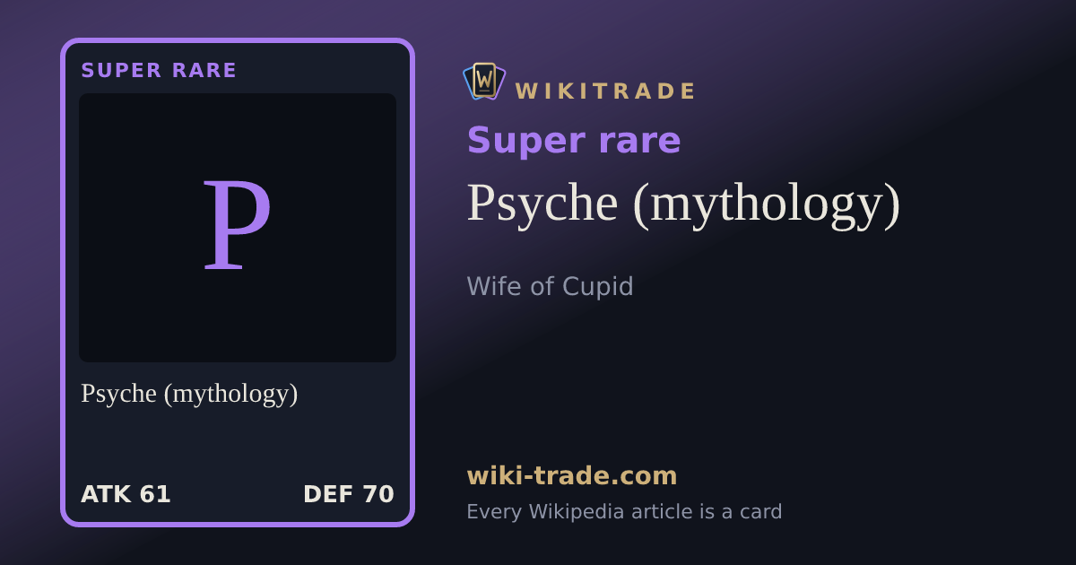 Psyche (mythology) — Super rare card