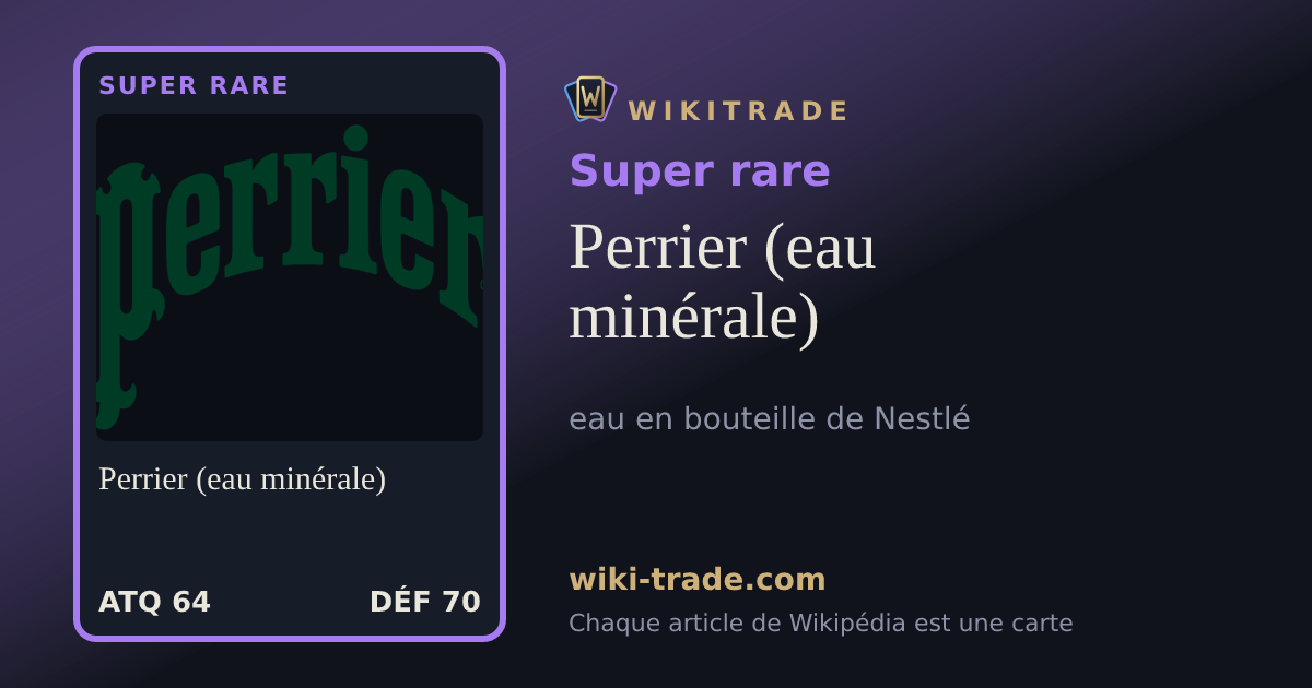 Perrier (eau minérale) — carte Super rare