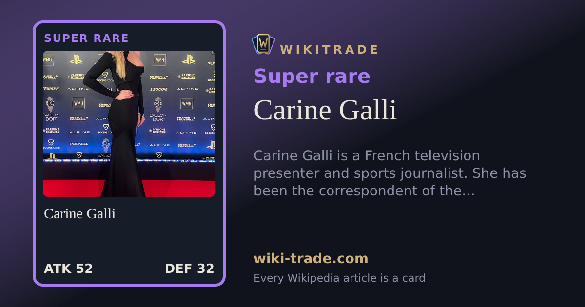 Carine Galli — Super rare card
