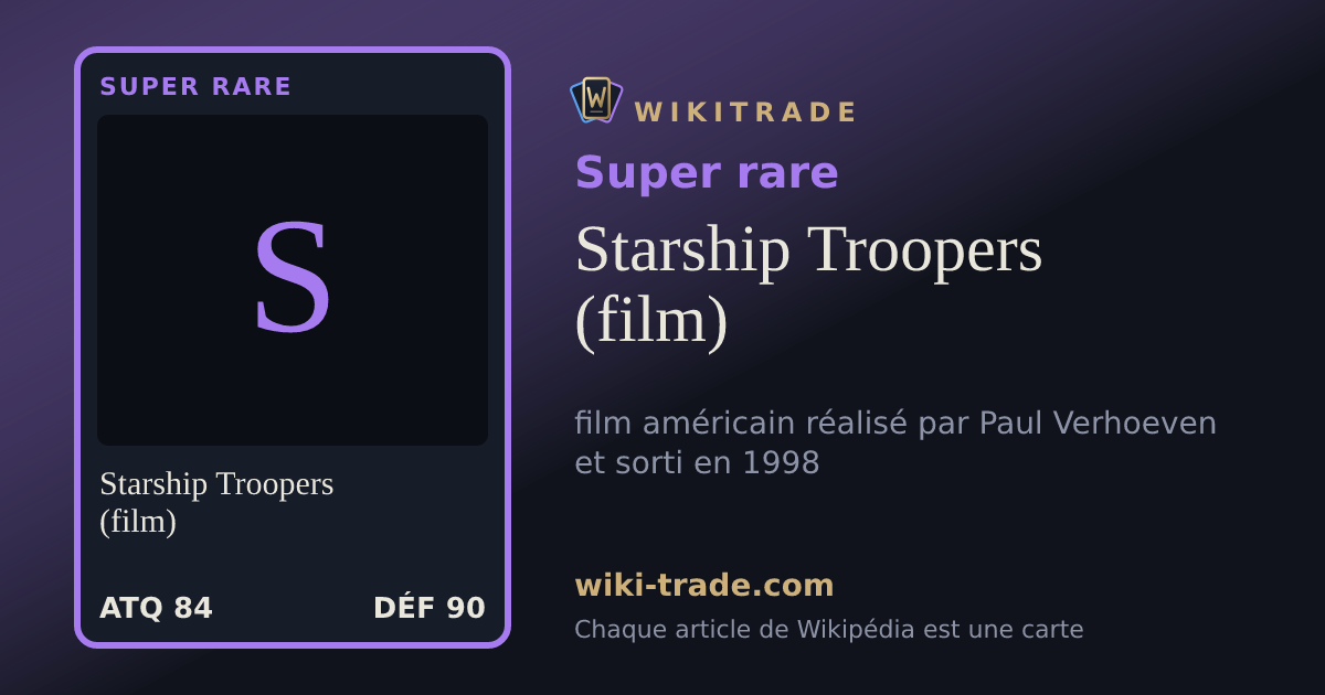 Starship Troopers (film) — carte Super rare