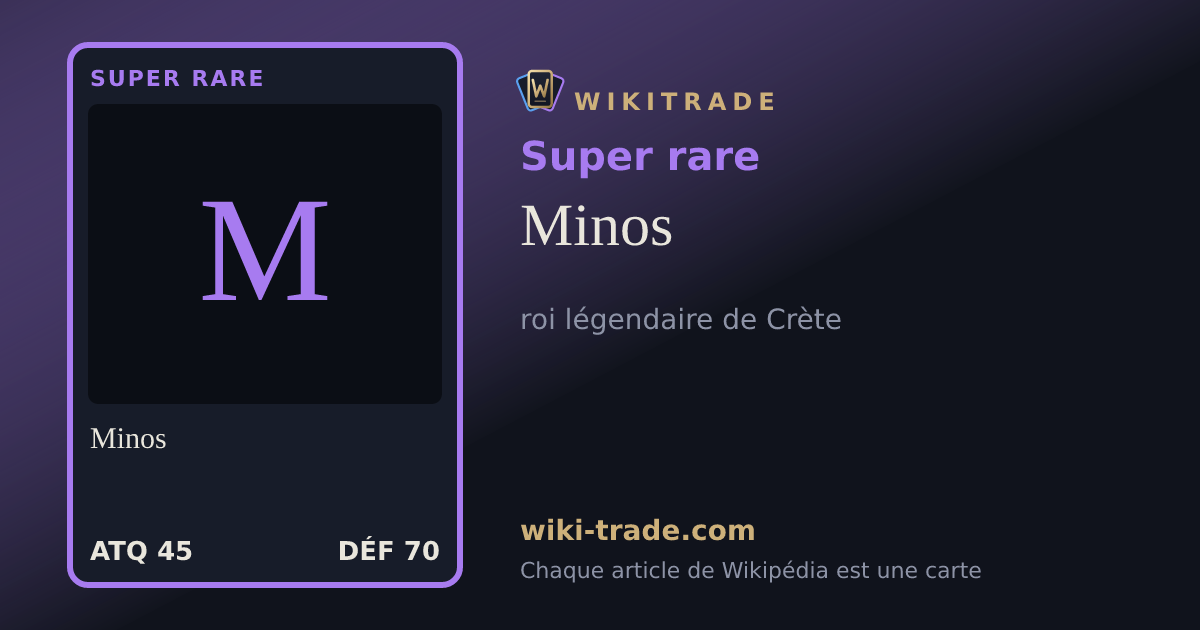Minos — carte Super rare