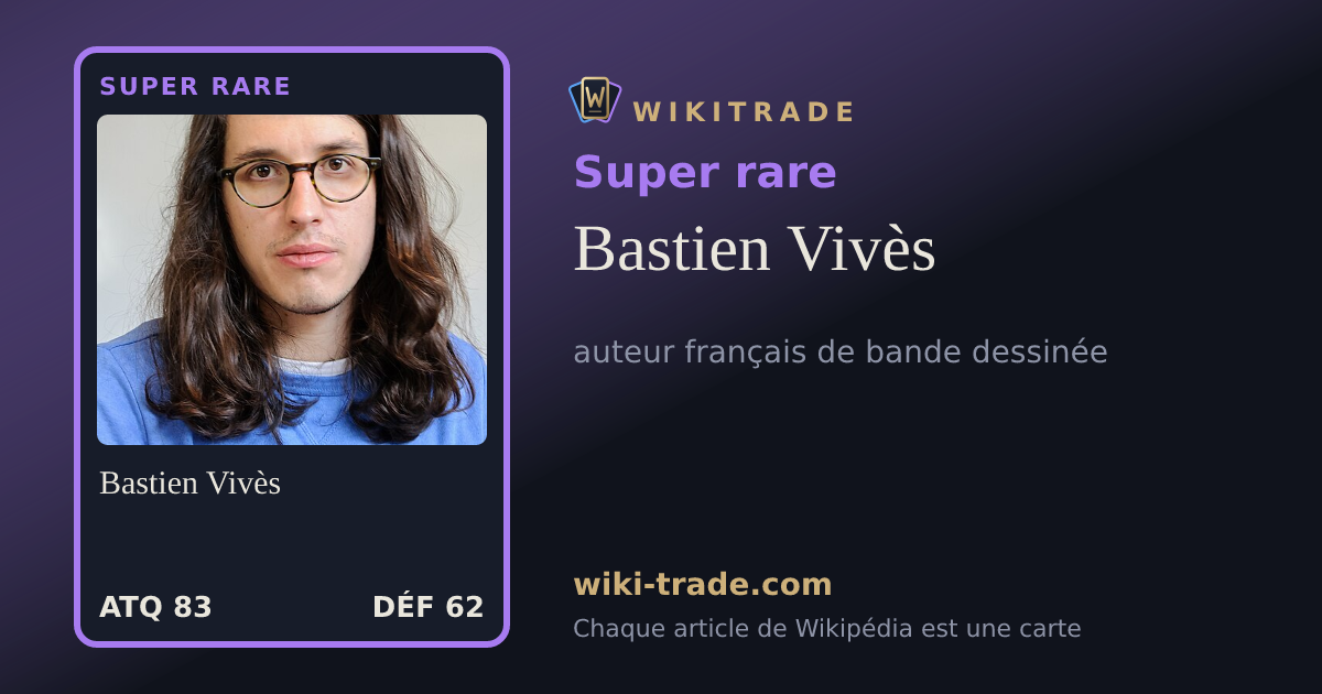 Bastien Vivès — carte Super rare