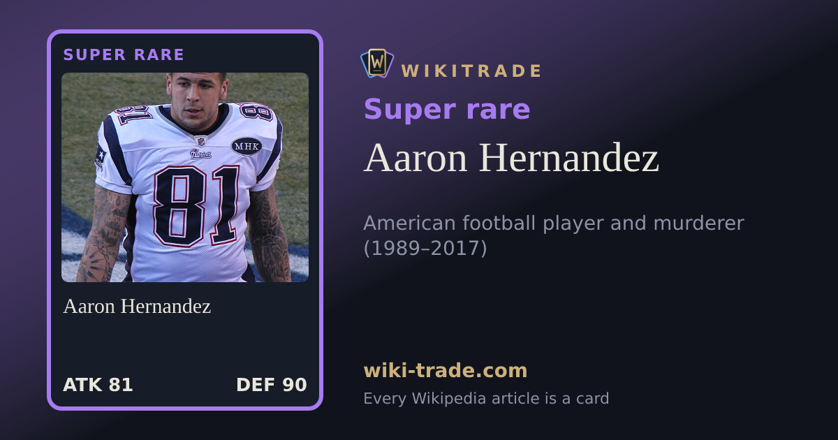 Aaron Hernandez — Super rare card