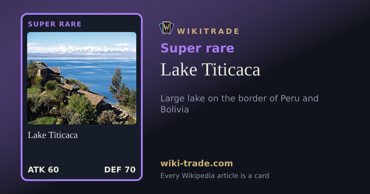 Lake Titicaca — Super rare card