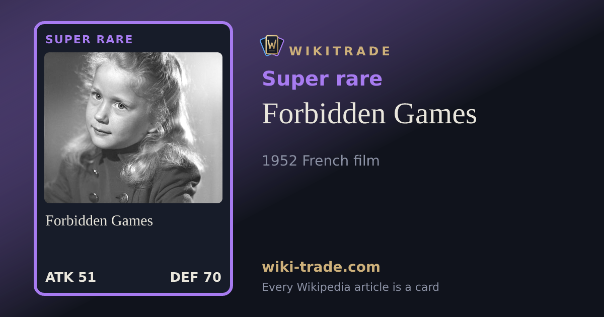 Forbidden Games — Super rare card