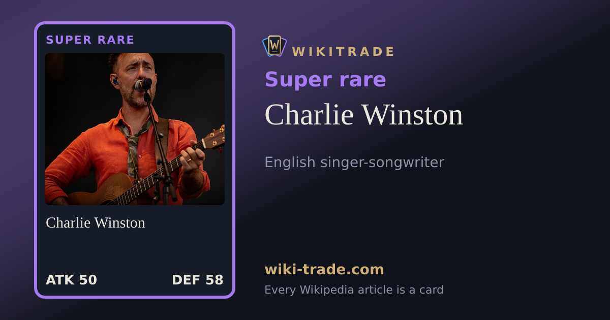 Charlie Winston — Super rare card