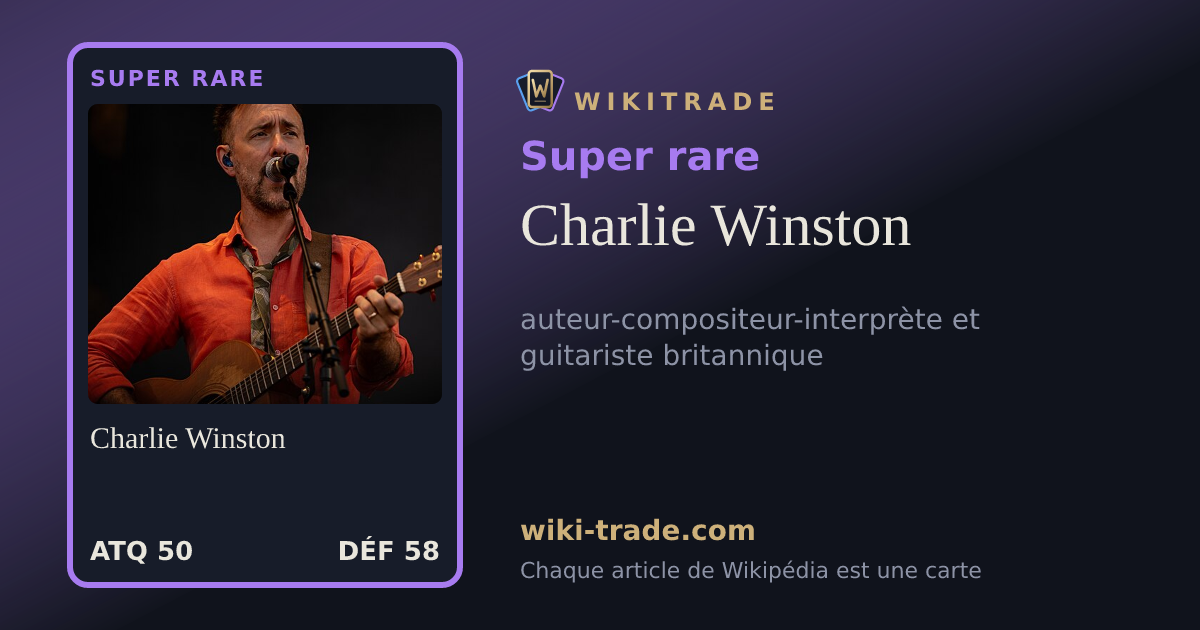 Charlie Winston — carte Super rare