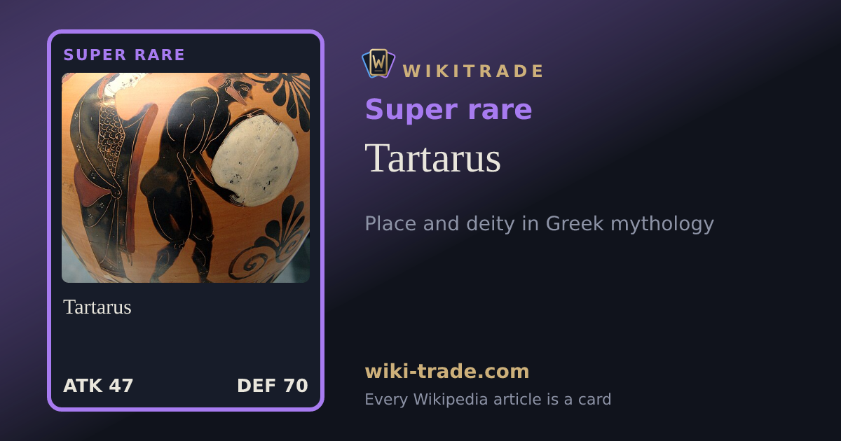 Tartarus — Super rare card