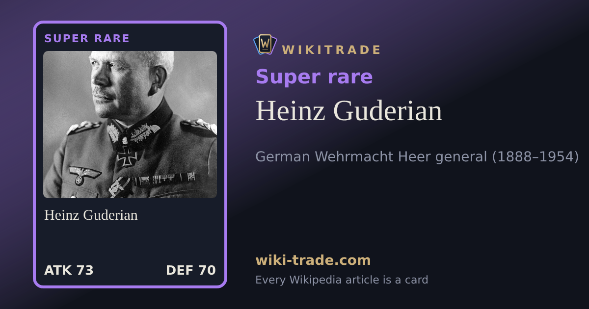 Heinz Guderian — Super rare card