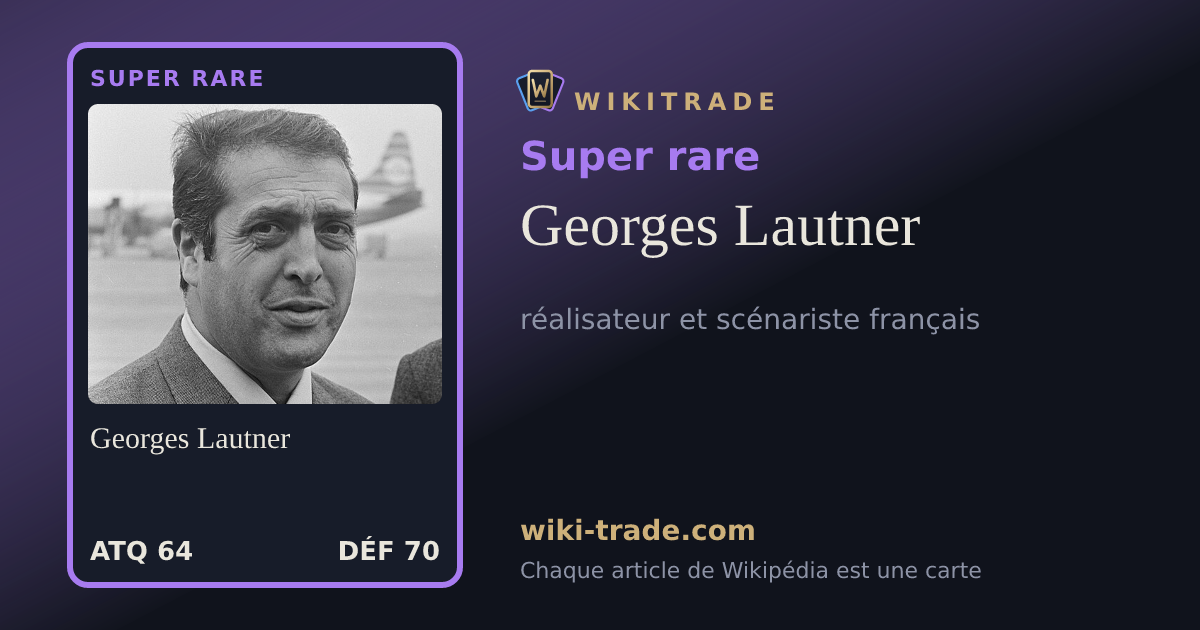 Georges Lautner — carte Super rare