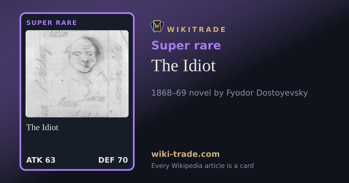 The Idiot — Super rare card