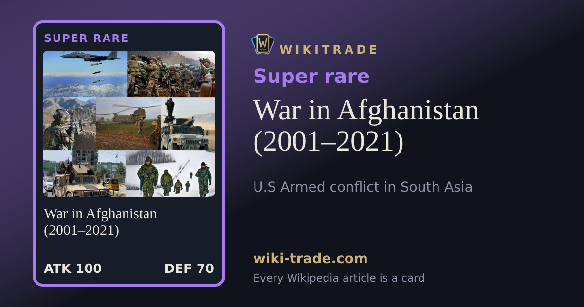 War in Afghanistan (2001–2021) — Super rare card