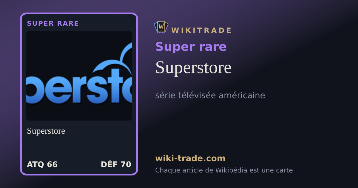 Superstore — carte Super rare