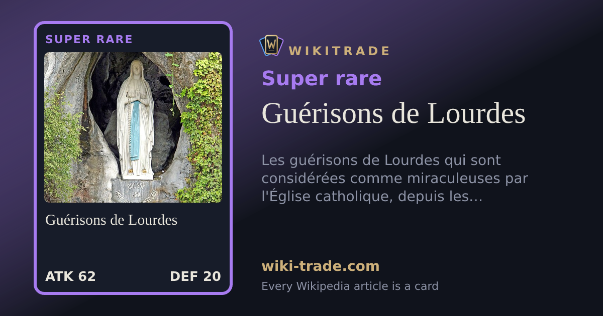 Guérisons de Lourdes — Super rare card