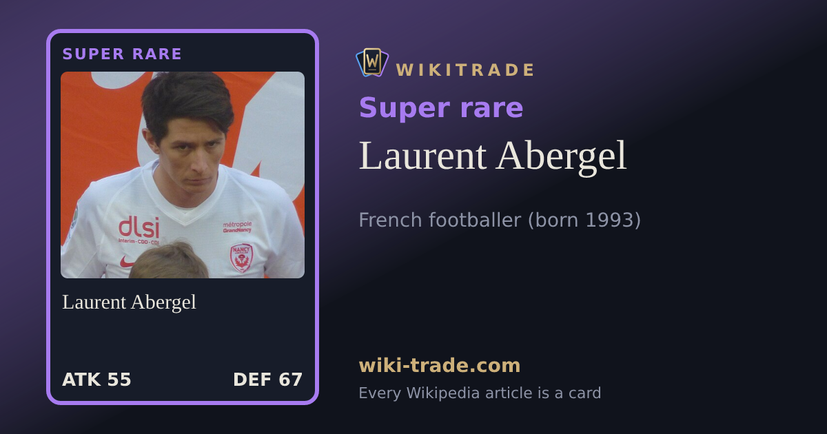 Laurent Abergel — Super rare card
