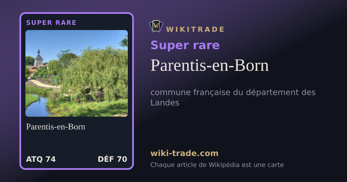 Parentis-en-Born — carte Super rare