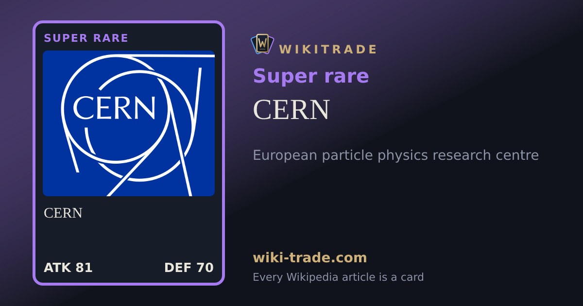 CERN — Super rare card
